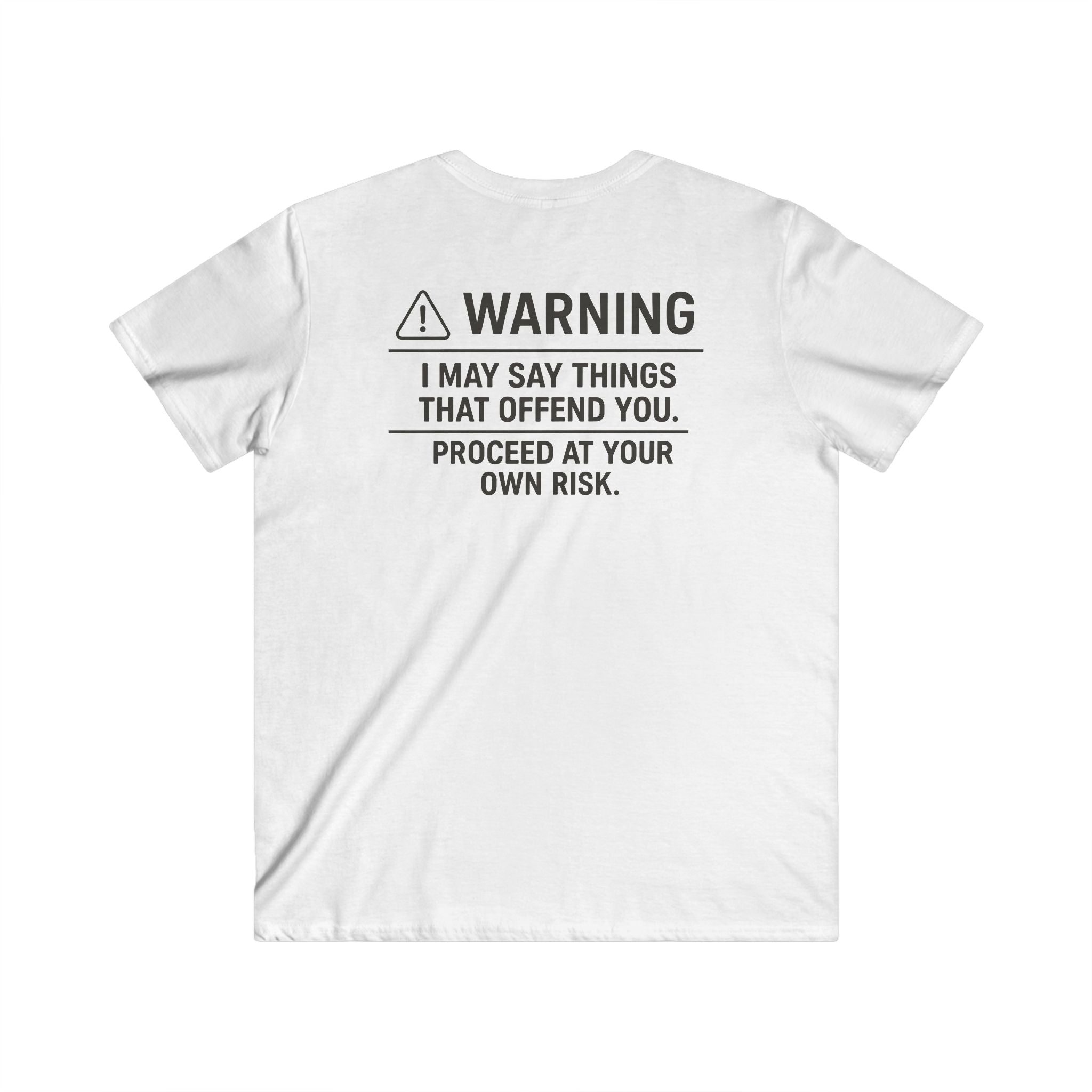 Warning: I May Say Things That Offend You V-Neck