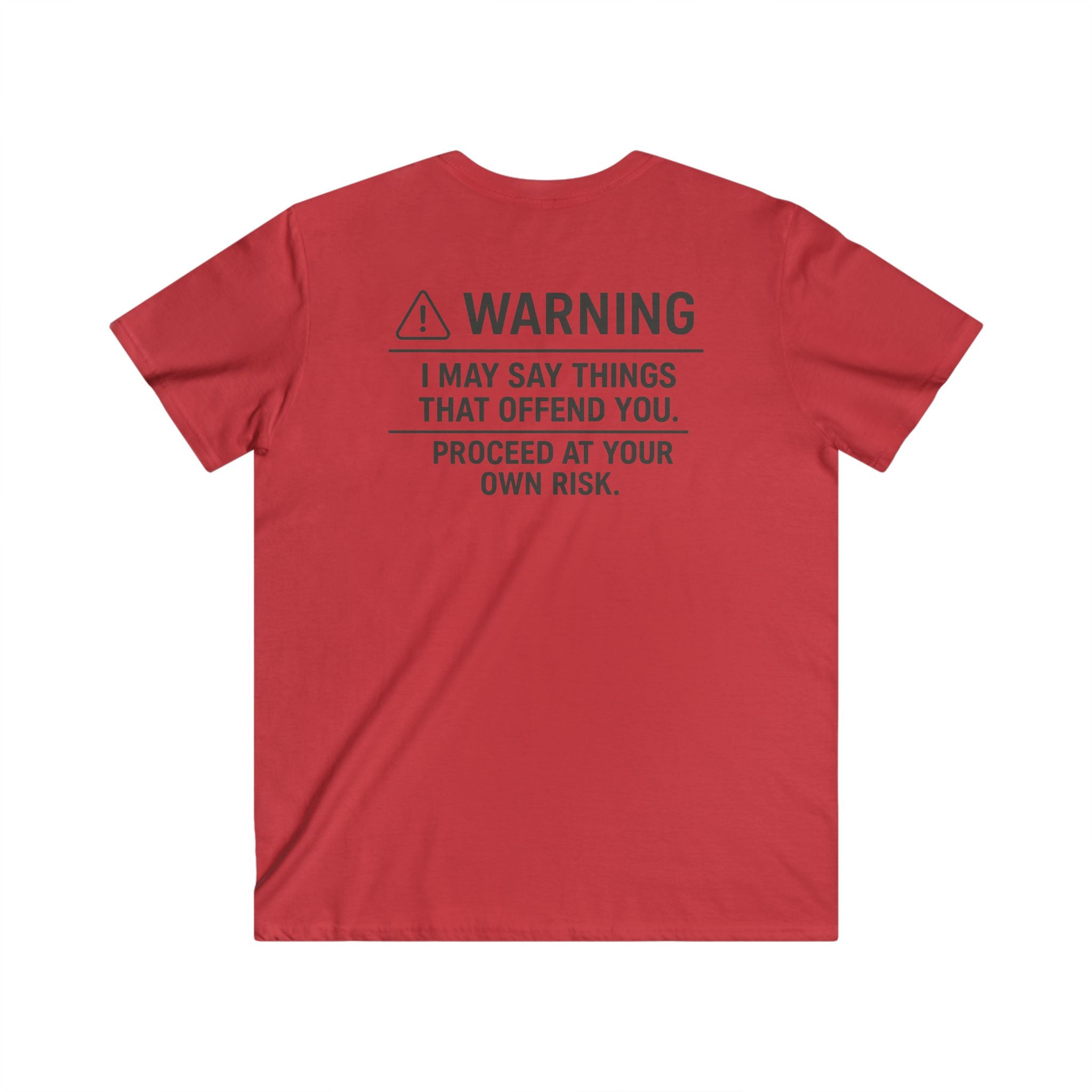 Warning: I May Say Things That Offend You V-Neck
