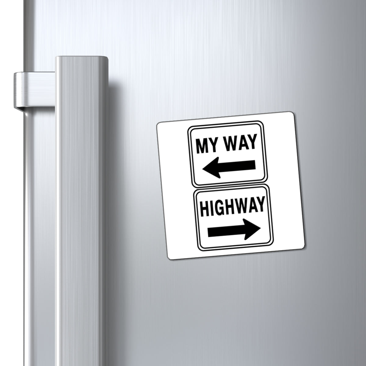 My Way / Highway Magnet