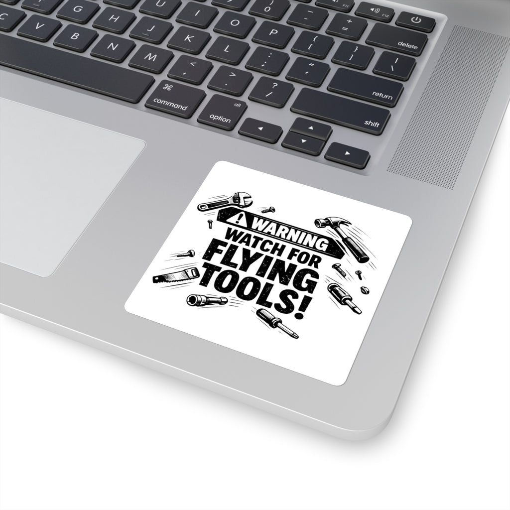 Warning: Watch for Flying Tools! Sticker