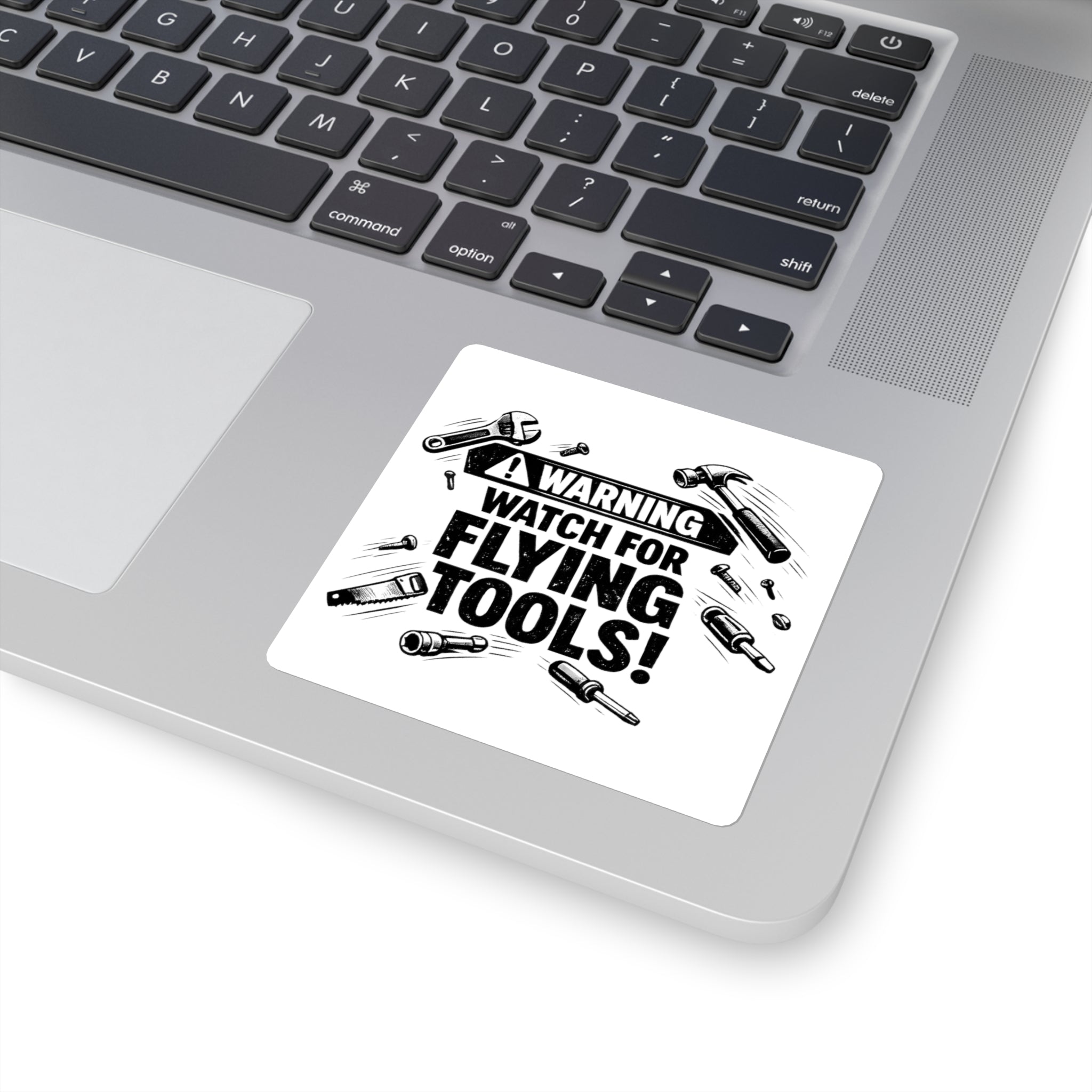 Warning: Watch for Flying Tools! Sticker