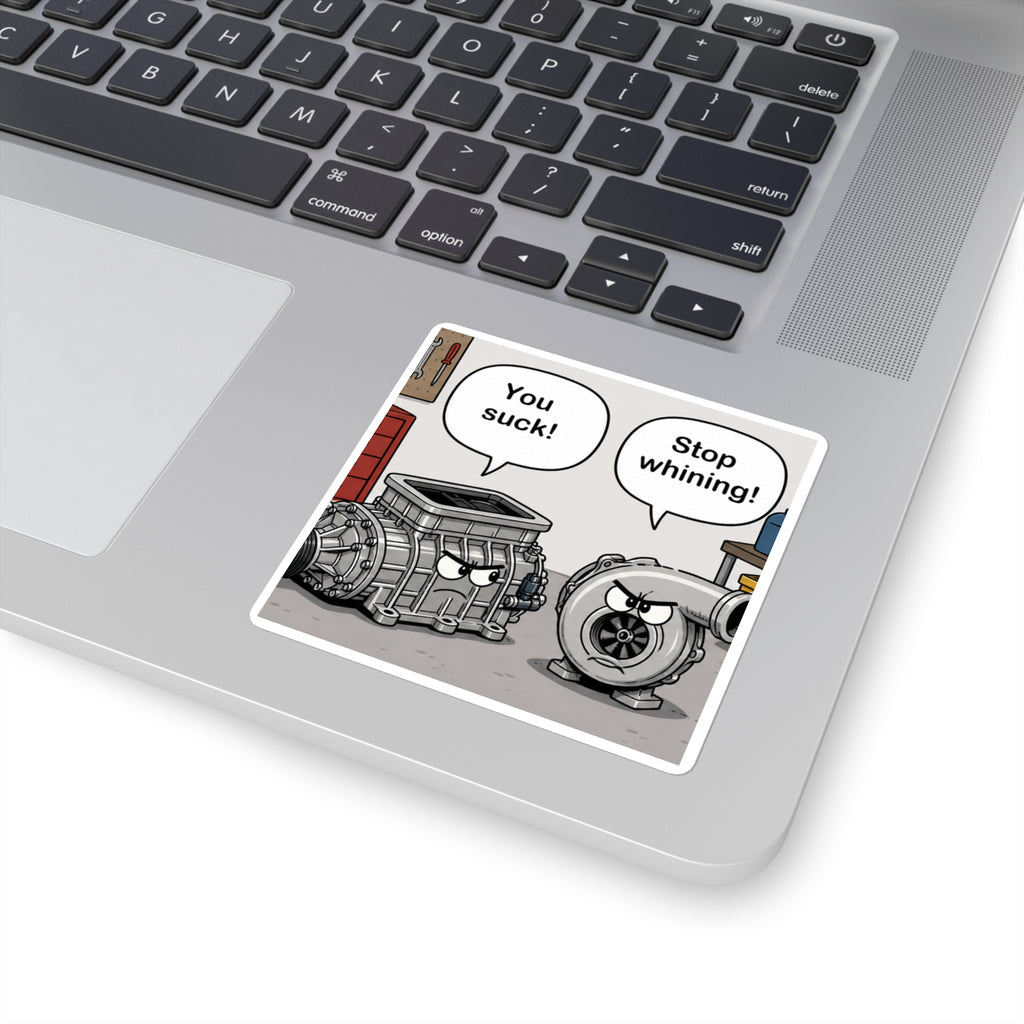 You Suck! / Stop Whining! Cartoon Humor Sticker