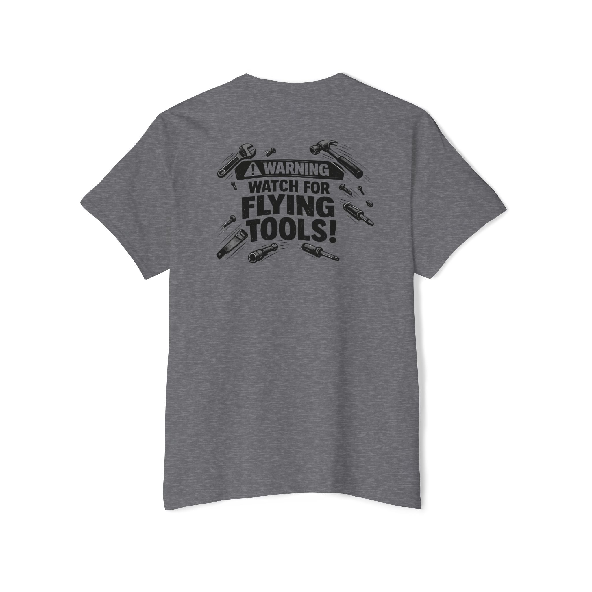 Warning: Watch for Flying Tools! Pocket Tee
