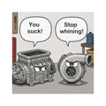 You Suck! / Stop Whining! Cartoon Humor Car Magnet