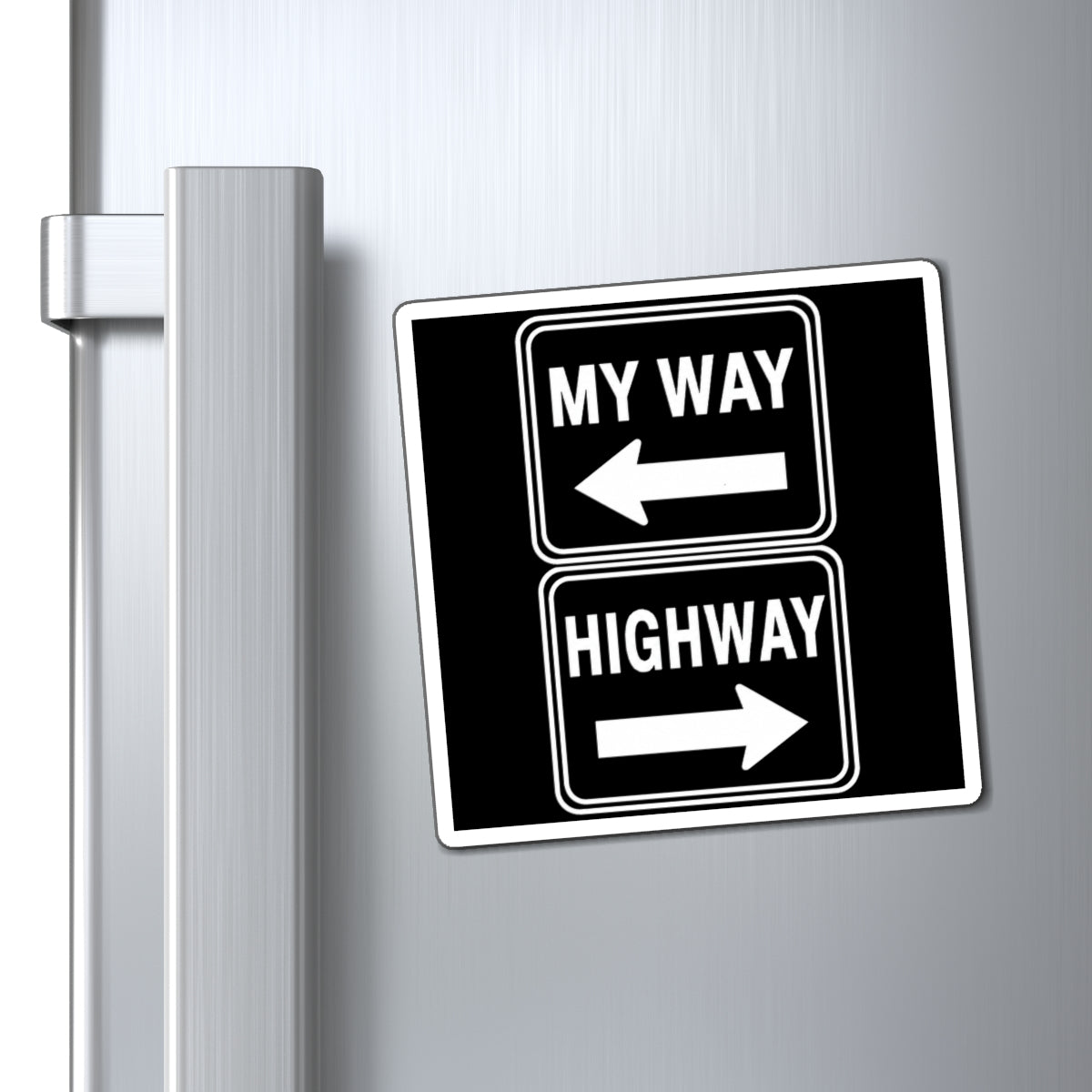 My Way / Highway Magnet