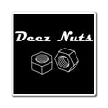 Deez Nuts Magnet
