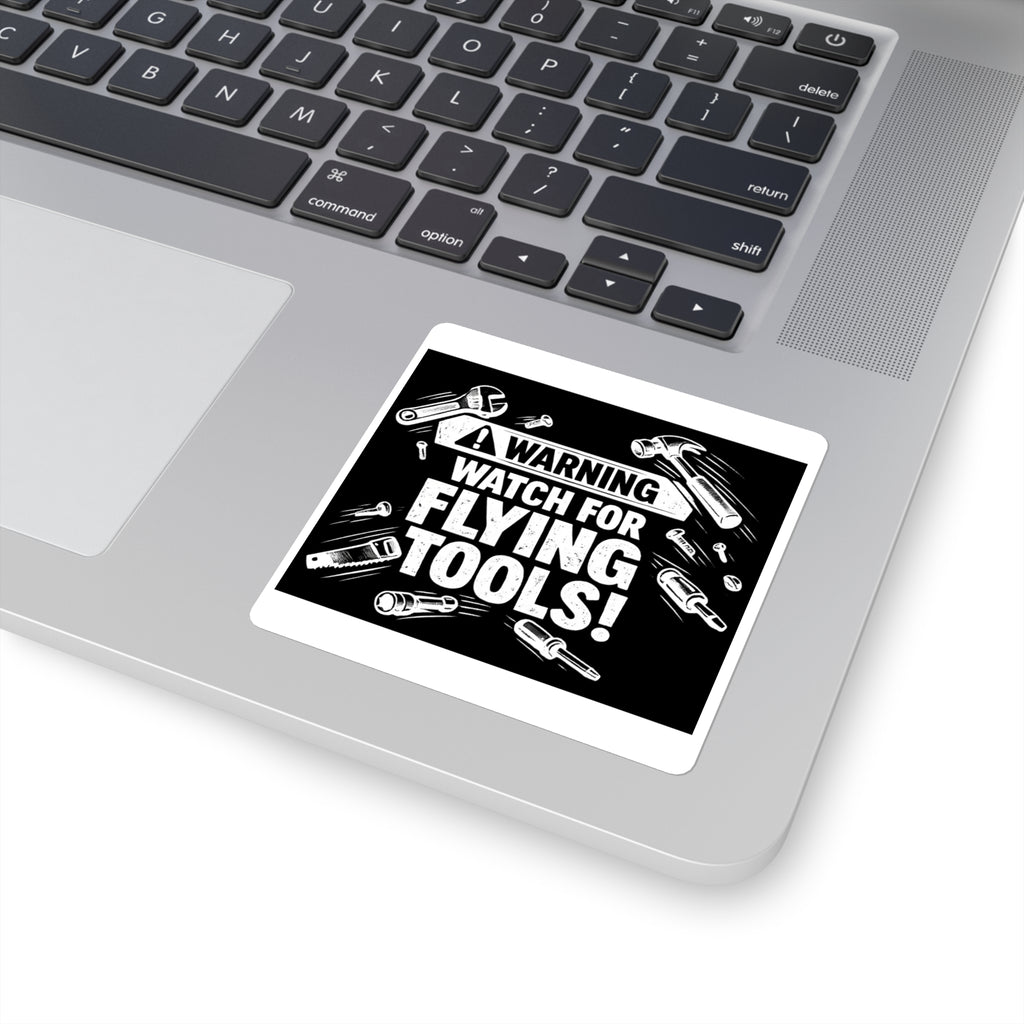 Warning: Watch for Flying Tools! Sticker