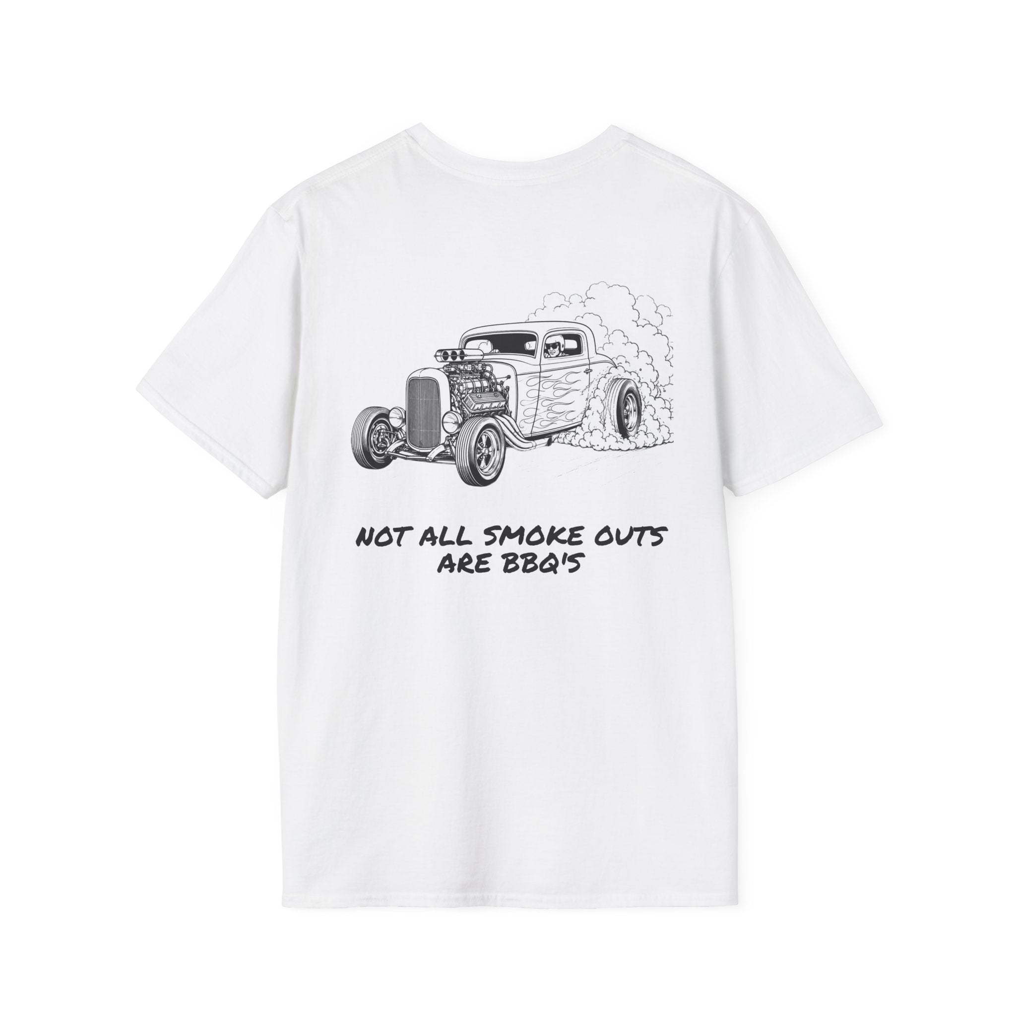 Not All Smoke Outs Are BBQs Tee