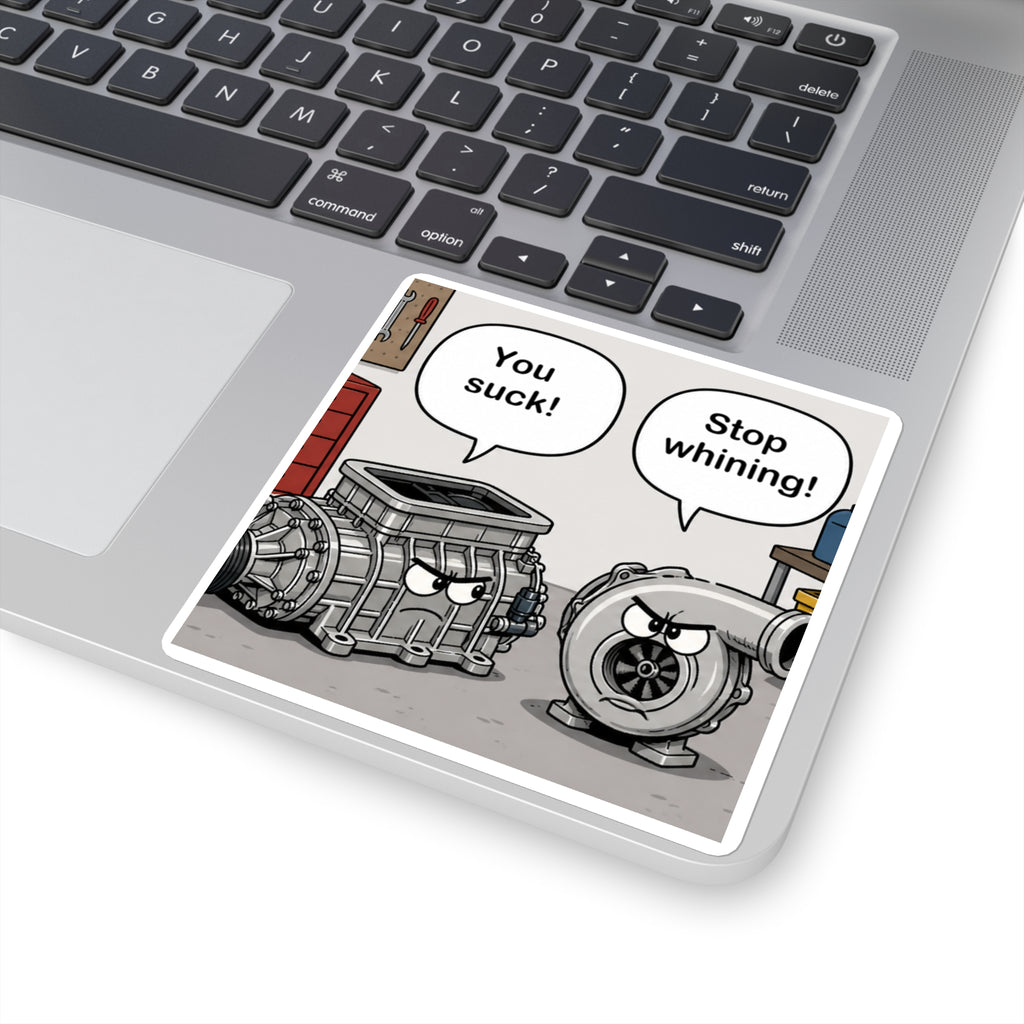 You Suck! / Stop Whining! Cartoon Humor Sticker