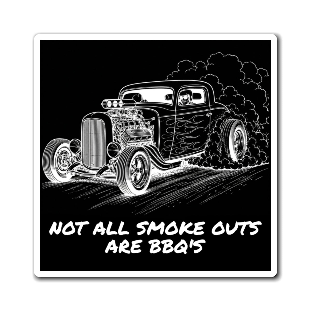 Not All Smoke Outs Are BBQ’s Magnet