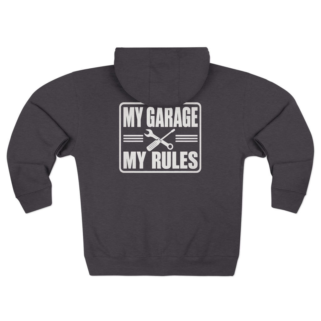 My Garage My Rules Zip Hoodie