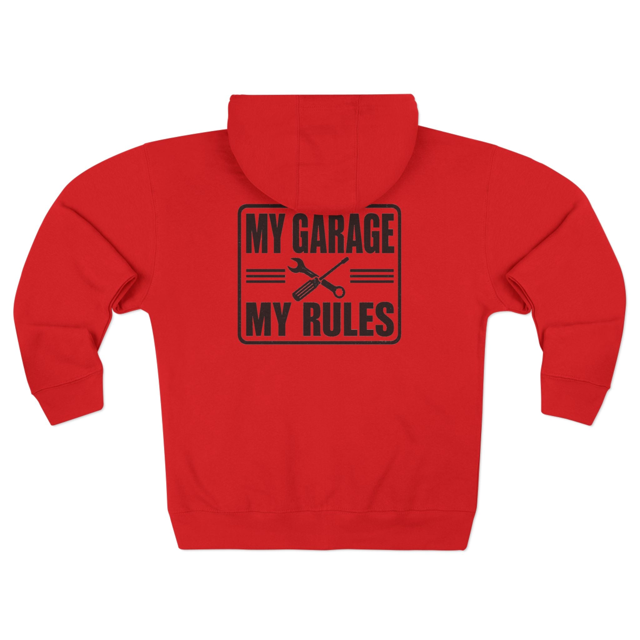 My Garage My Rules Zip Hoodie