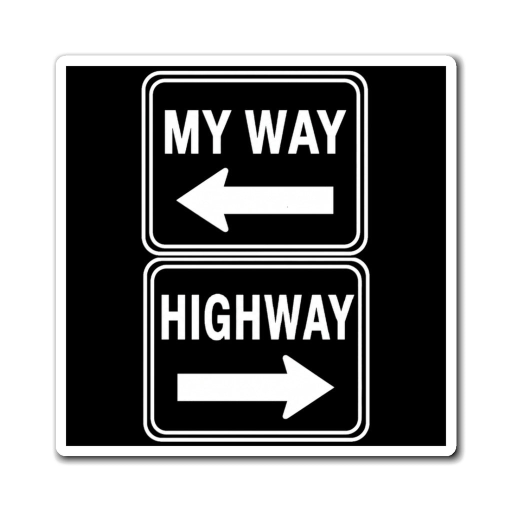 My Way / Highway Magnet