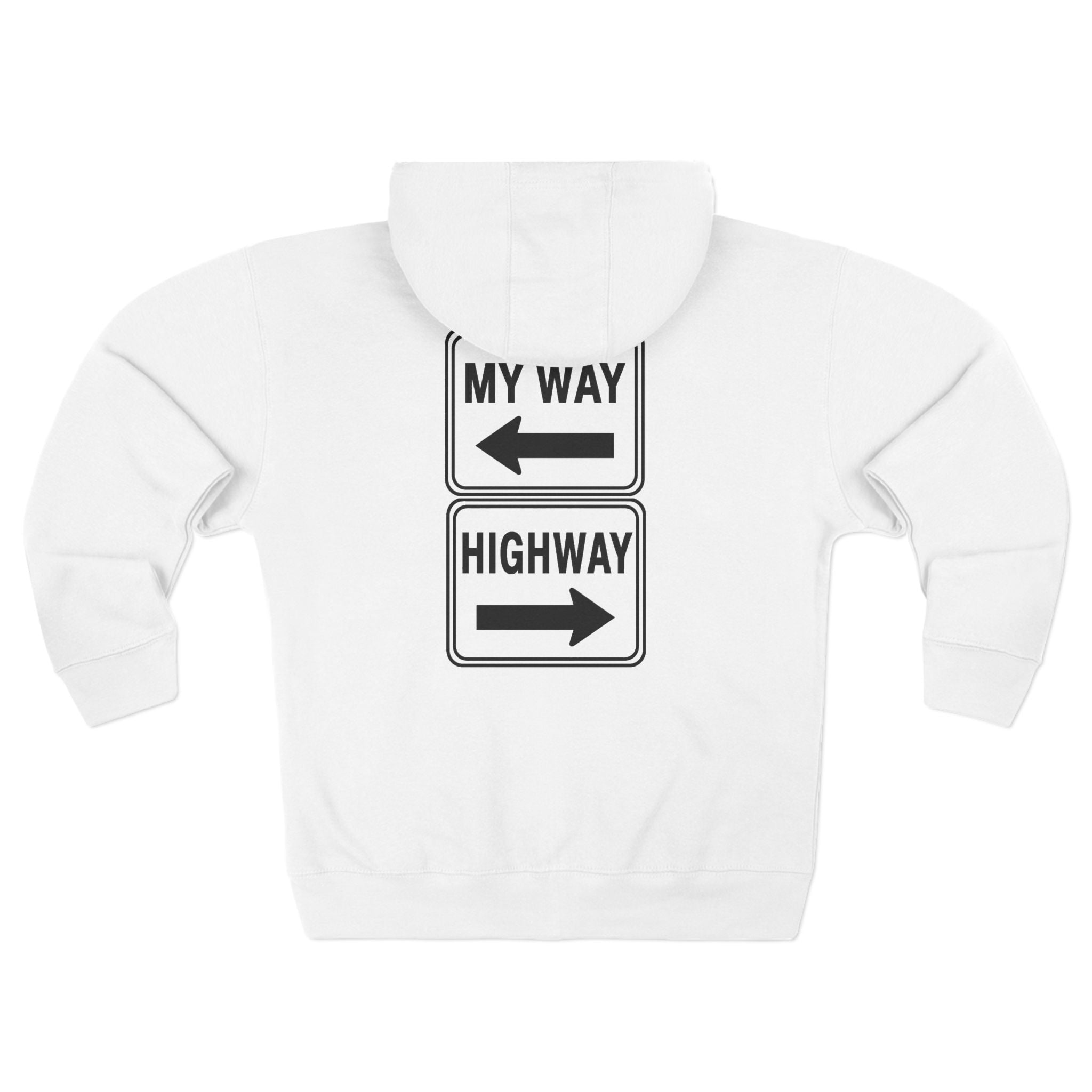My Way / Highway Zip Hoodie