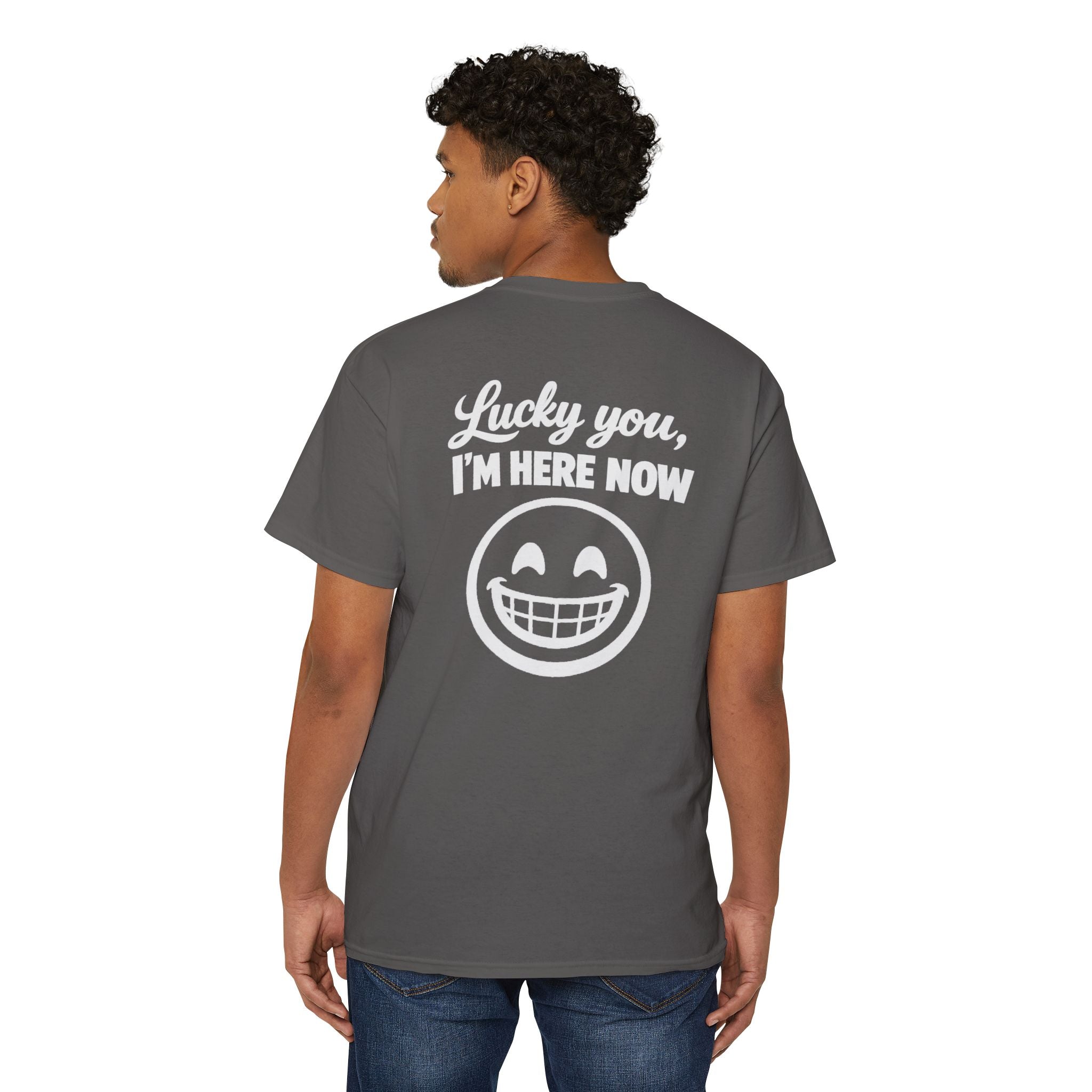 Lucky You, I'm Here Now Pocket Tee