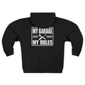 My Garage My Rules Zip Hoodie