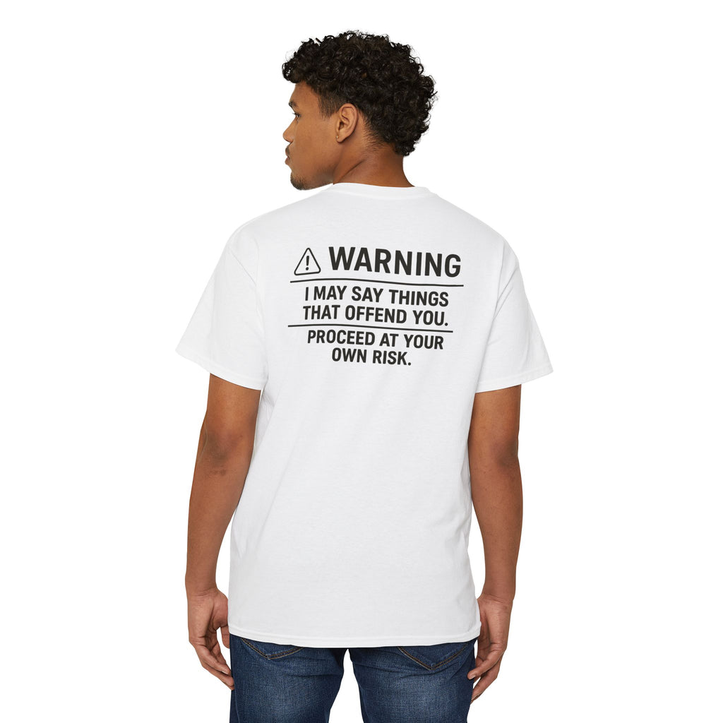 Warning: I May Say Things That Offend You Pocket Tee