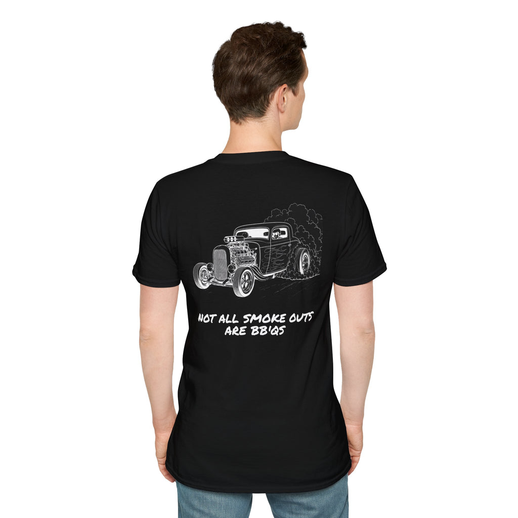 Not All Smoke Outs Are BBQs Tee