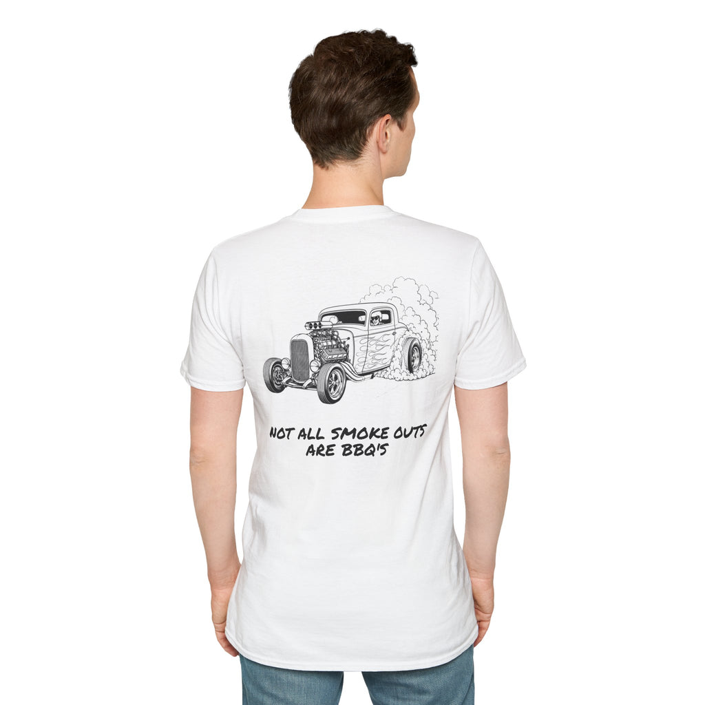 Not All Smoke Outs Are BBQs Tee