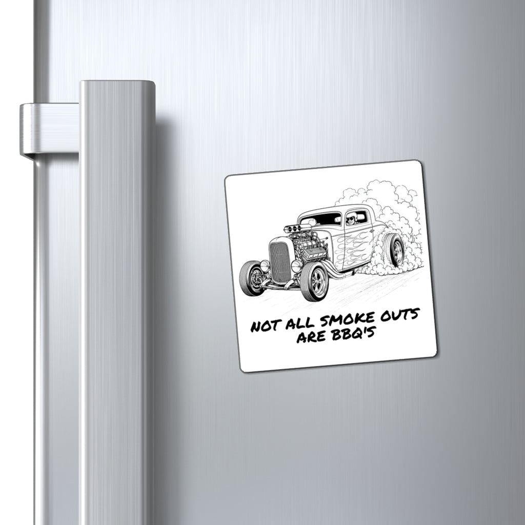 Not All Smoke Outs Are BBQ's Magnet