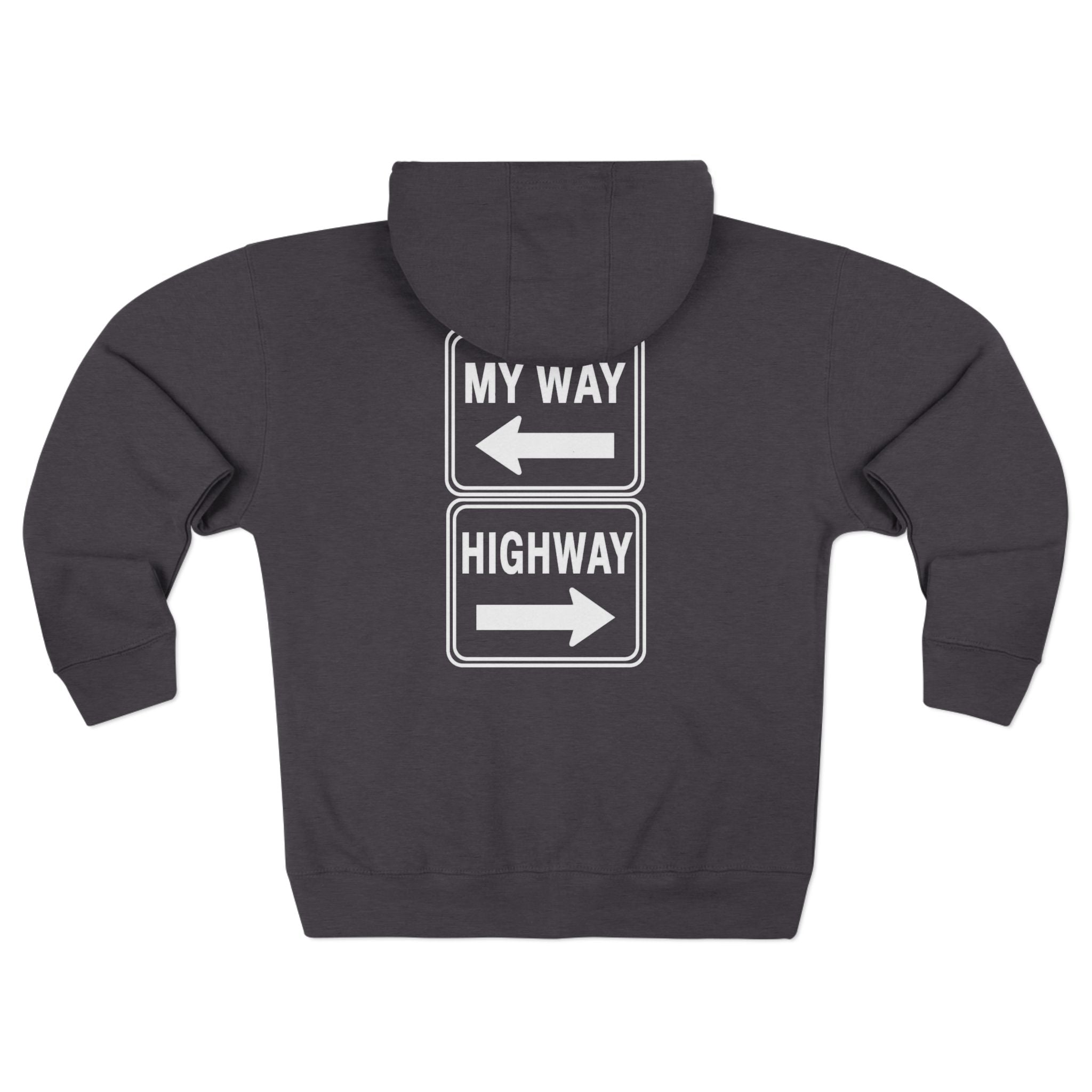 My Way / Highway Zip Hoodie