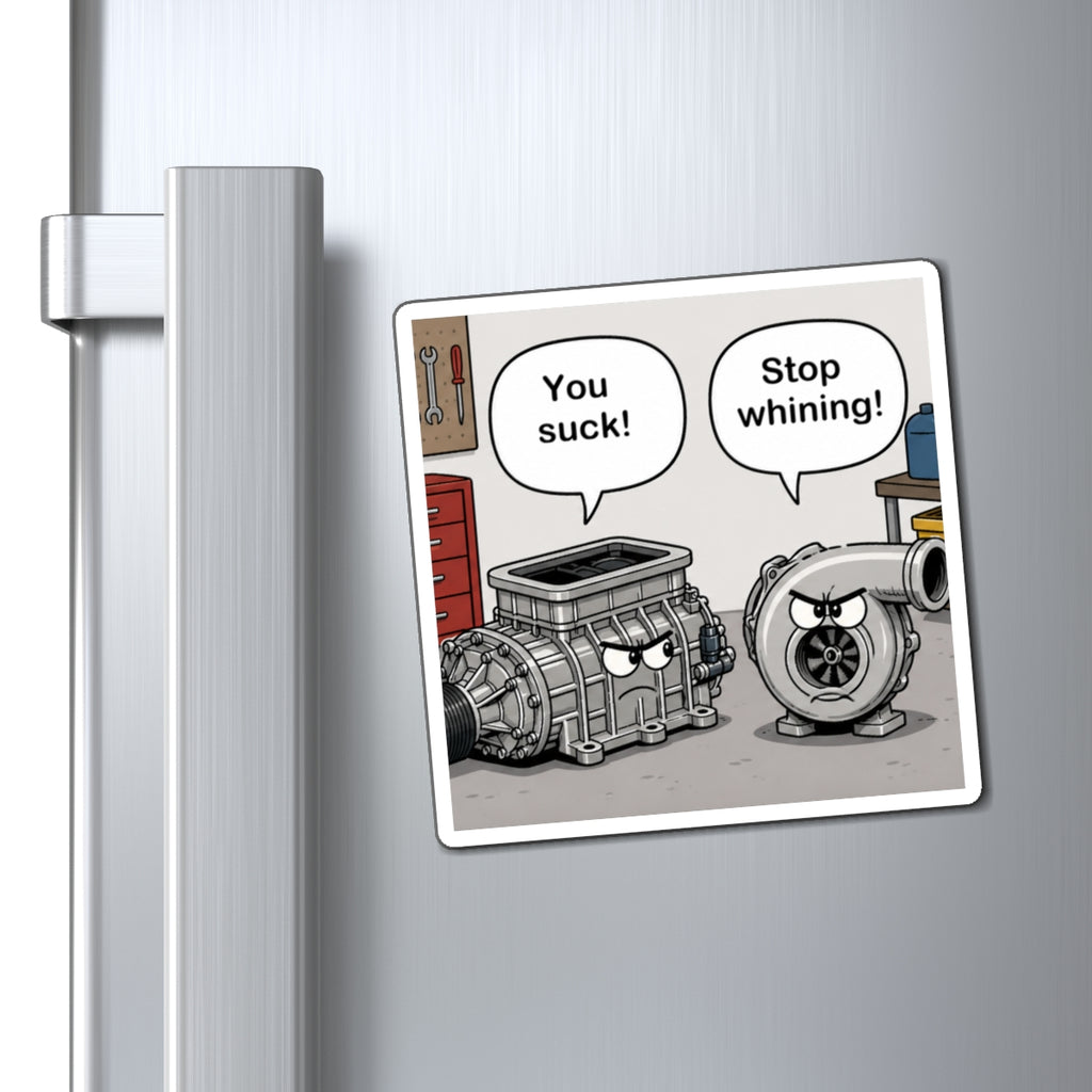 You Suck! / Stop Whining! Cartoon Humor Magnet