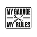My Garage My Rules Sticker