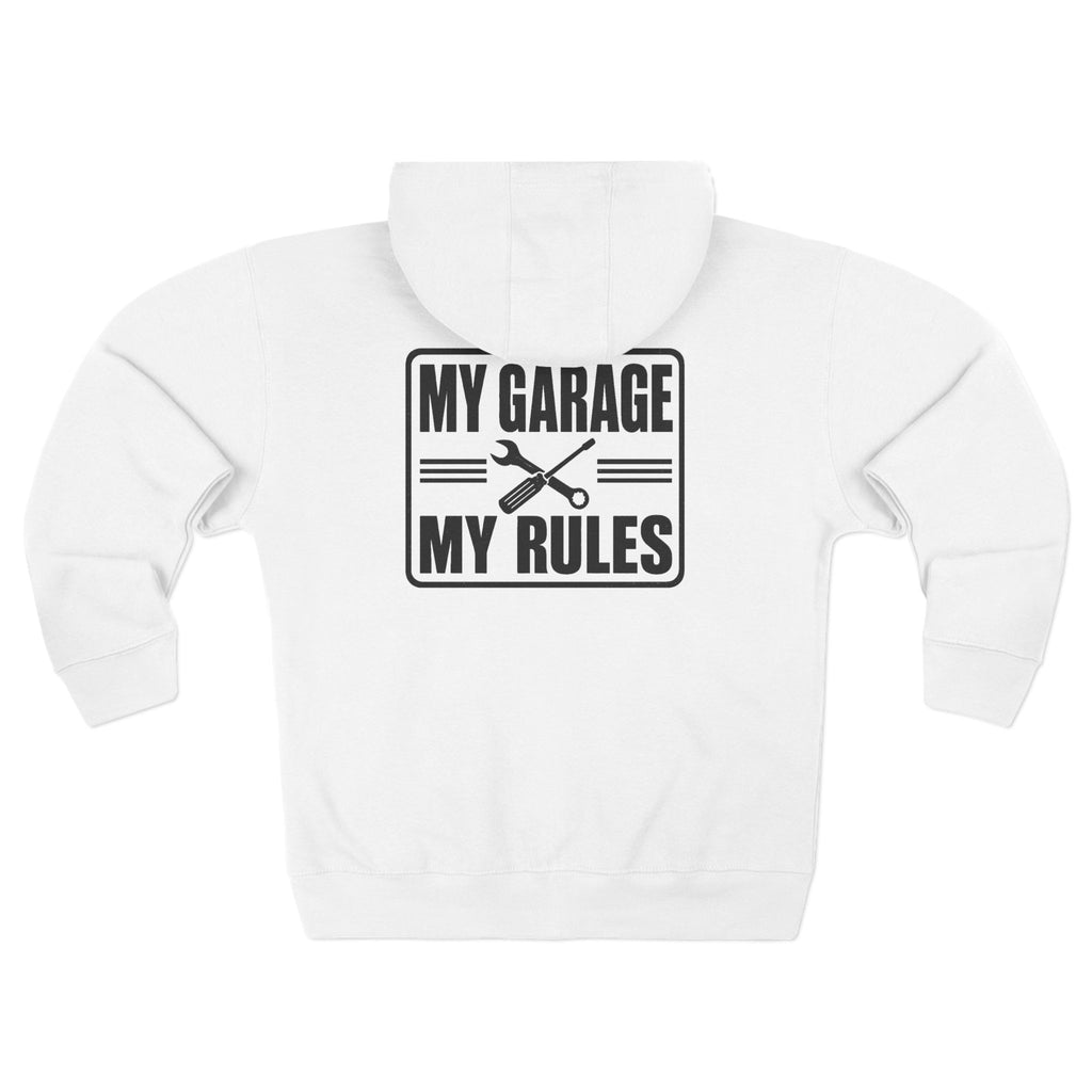 My Garage My Rules Zip Hoodie