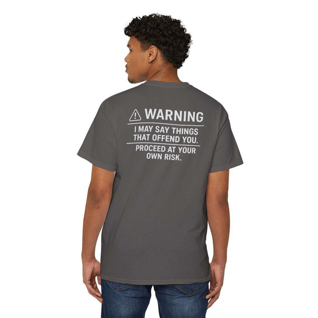 Warning: I May Say Things That Offend You Pocket Tee