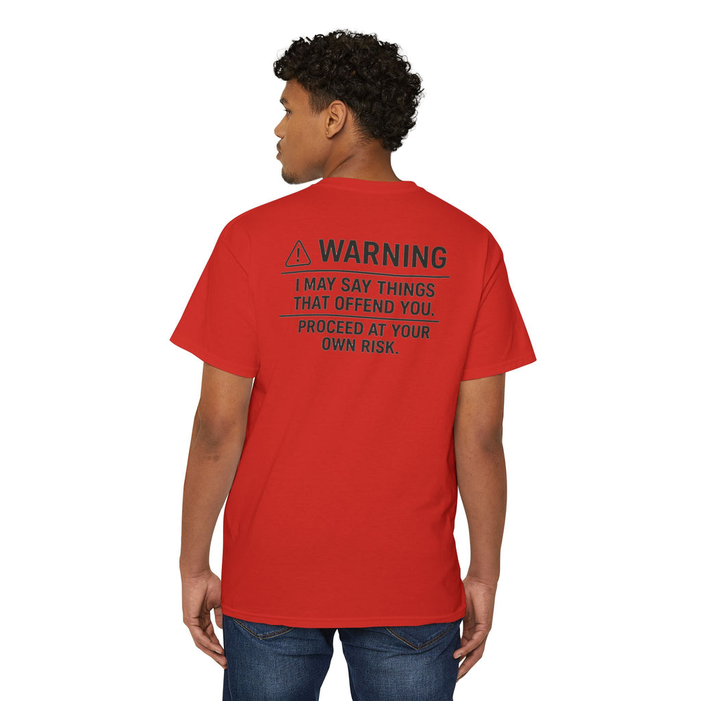 Warning: I May Say Things That Offend You Pocket Tee