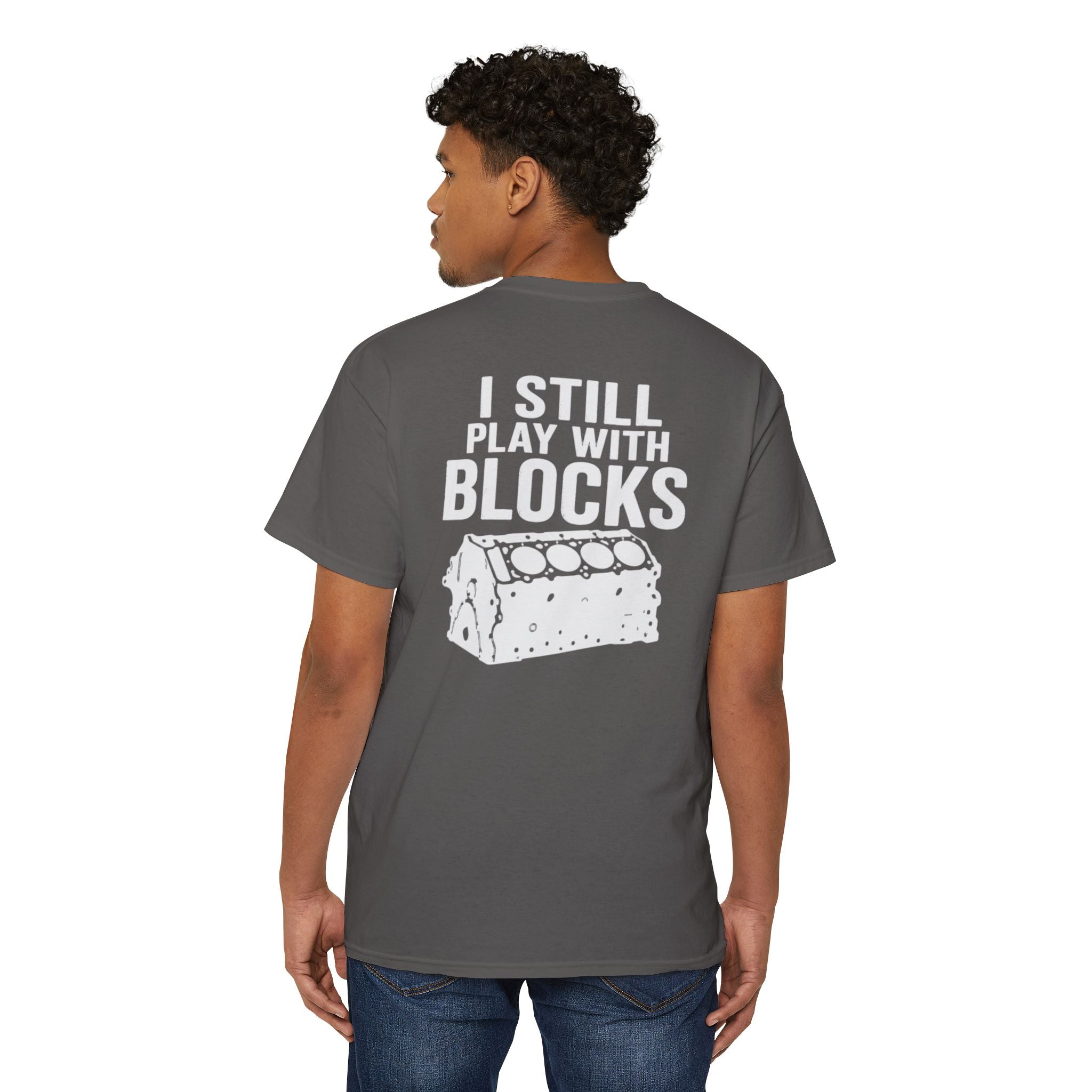 I Still Play With Blocks Pocket Tee