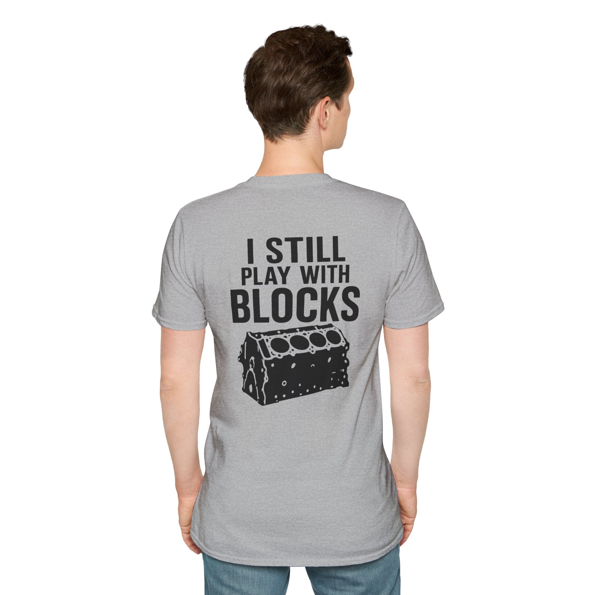 I Still Play With Blocks Tee