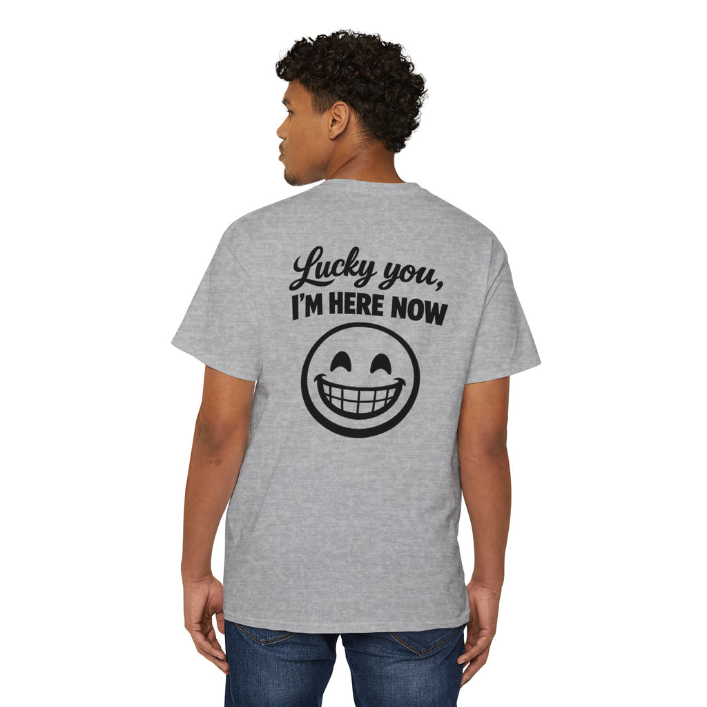 Lucky You, I'm Here Now Pocket Tee