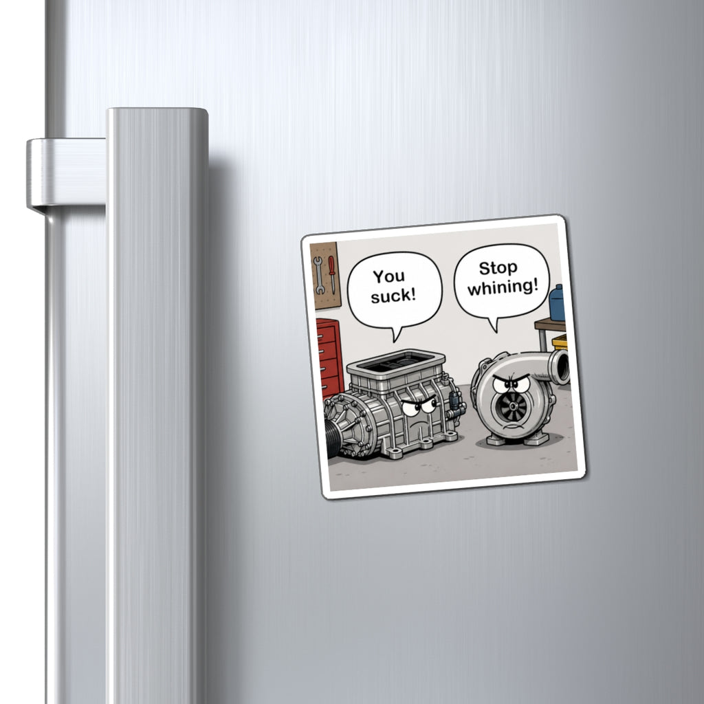 You Suck! / Stop Whining! Cartoon Humor Magnet