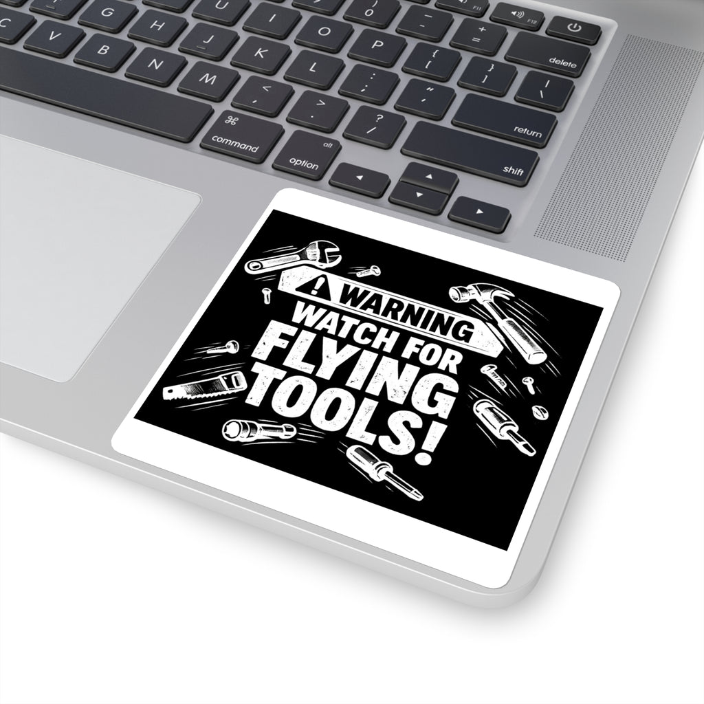 Warning: Watch for Flying Tools! Sticker