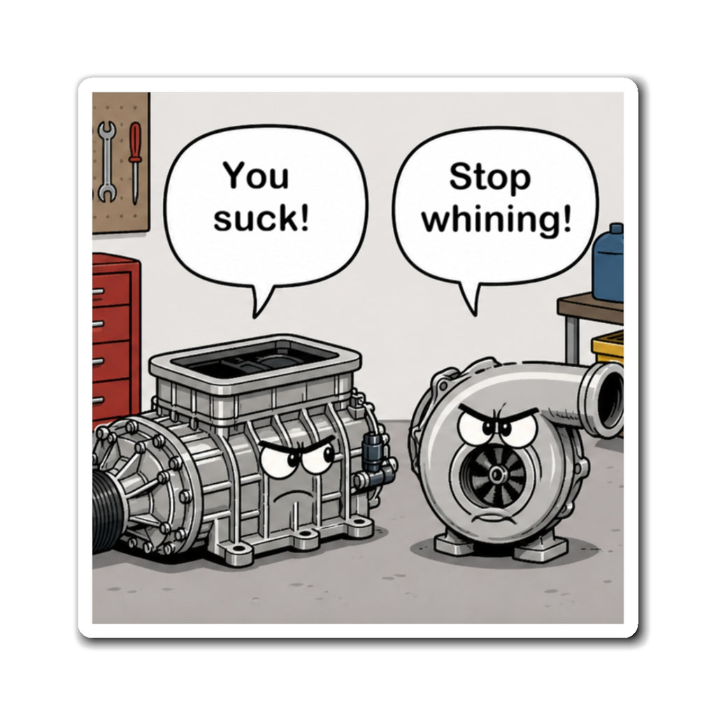 You Suck! / Stop Whining! Cartoon Humor Magnet