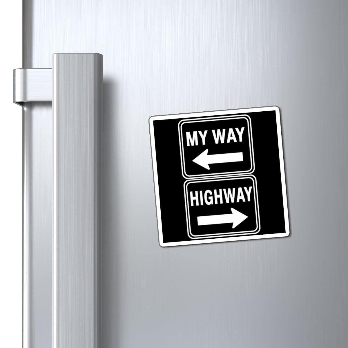 My Way / Highway Magnet
